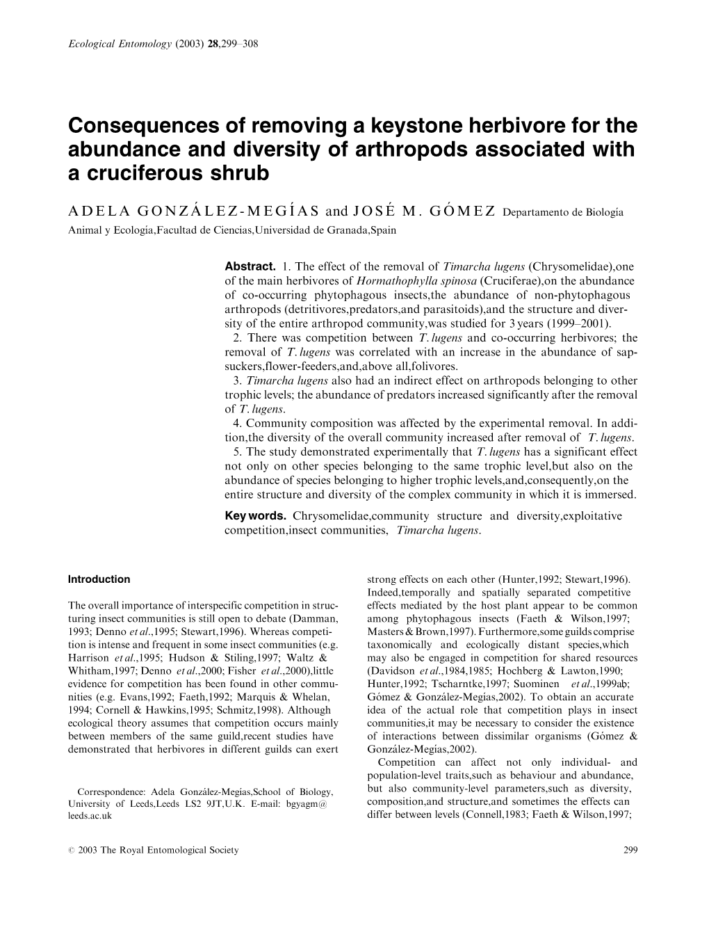 Consequences of Removing a Keystone Herbivore for the Abundance and Diversity of Arthropods Associated with a Cruciferous Shrub