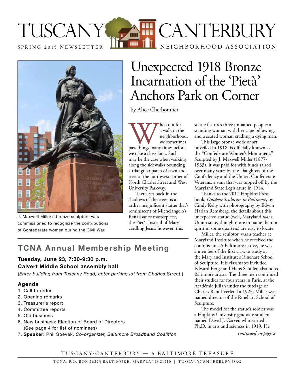 Tuscany Canterbury SPRING 2015 NEWSLETTER Neighborhood Association Unexpected 1918 Bronze Incarnation of the ‘Pietà’ Anchors Park on Corner by Alice Cherbonnier