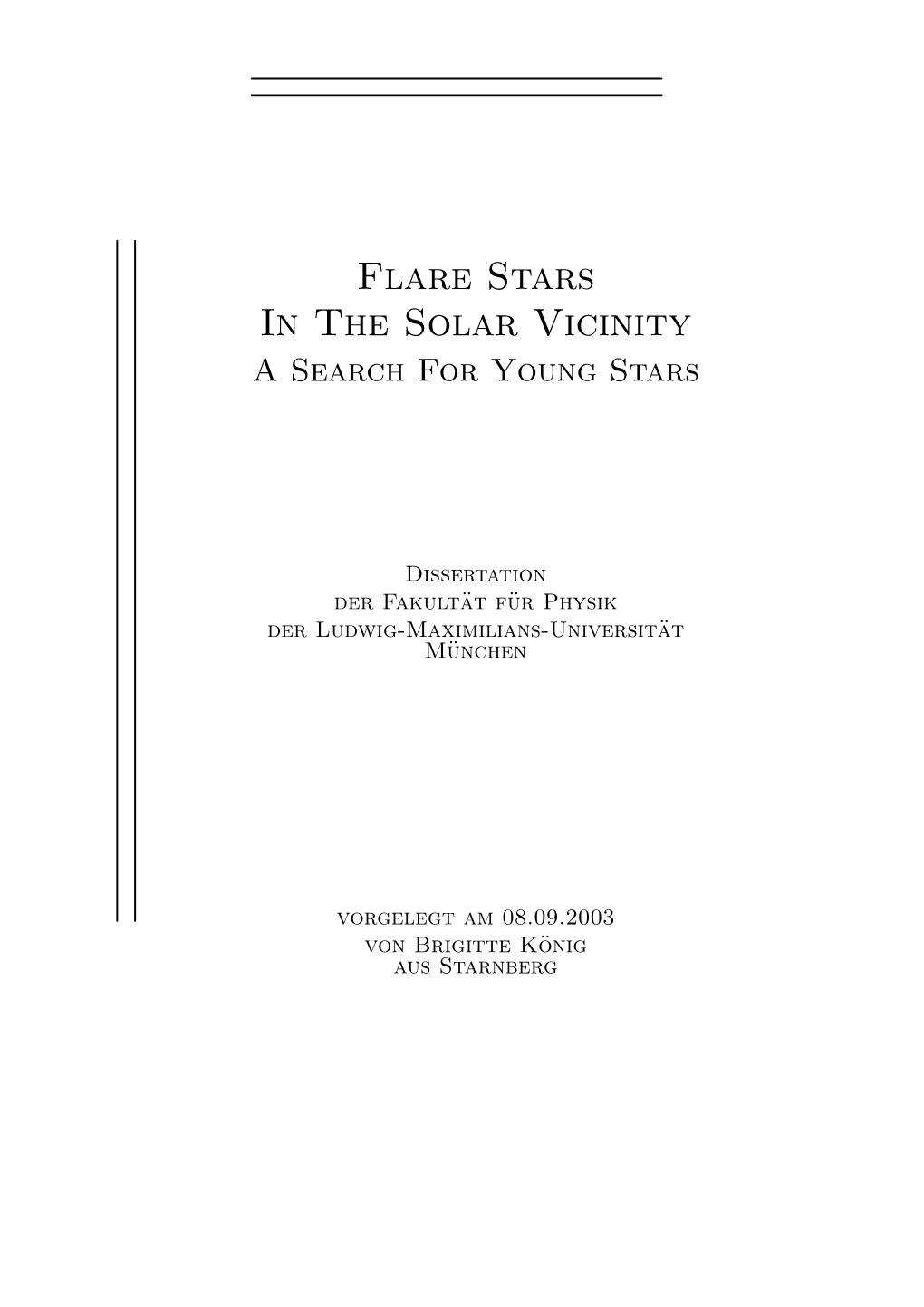 Flare Stars in the Solar Vicinity: a Search for Young Stars