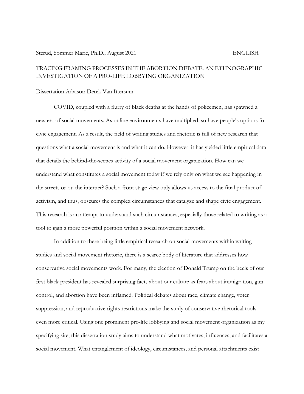 Sterud, Sommer Marie, Ph.D., August 2021 ENGLISH TRACING FRAMING PROCESSES in the ABORTION DEBATE