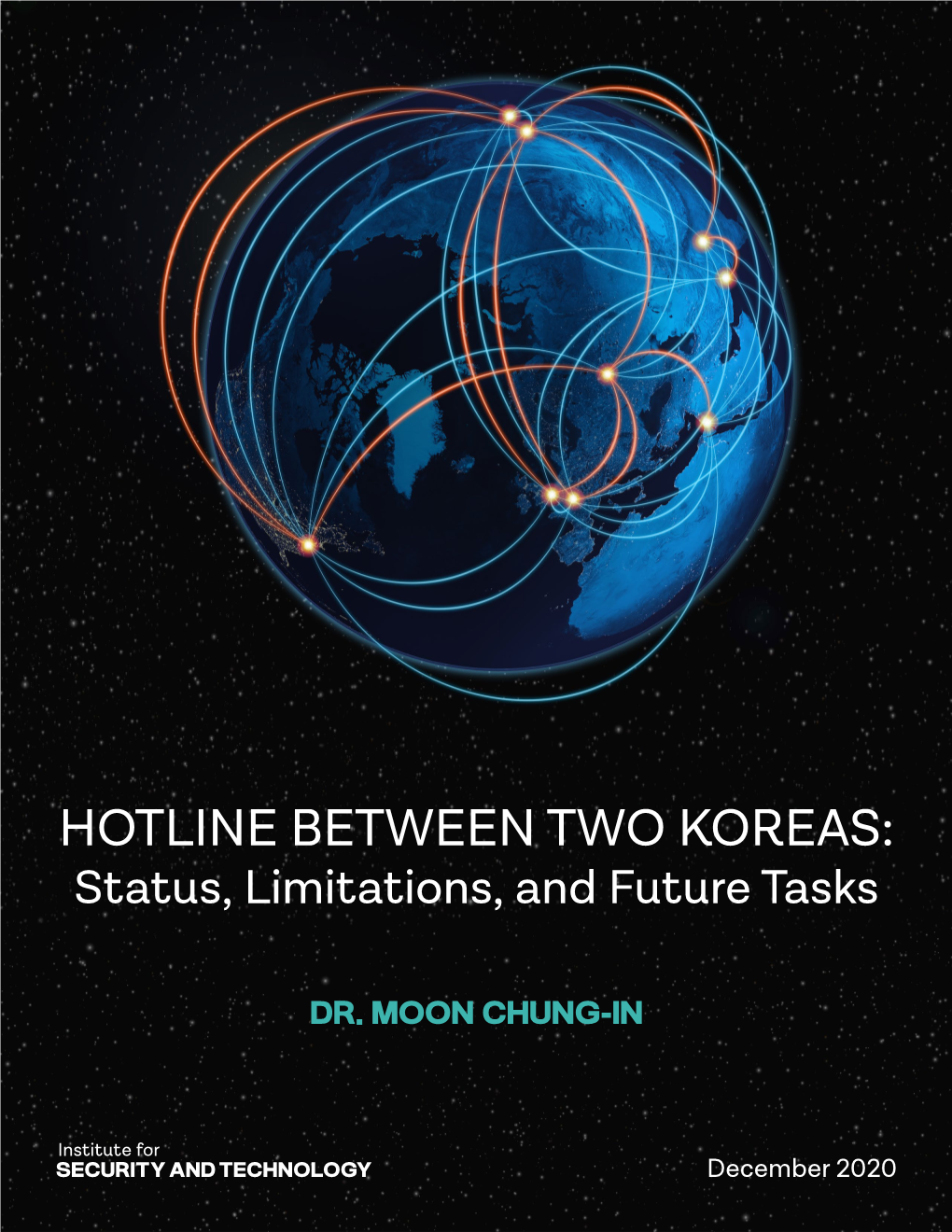 HOTLINE BETWEEN TWO KOREAS: Status, Limitations, and Future Tasks