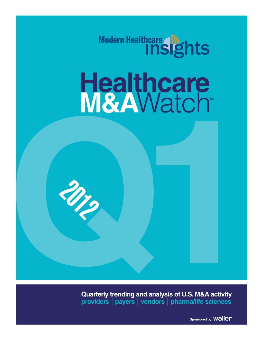 Healthcare M&A Watch Q1