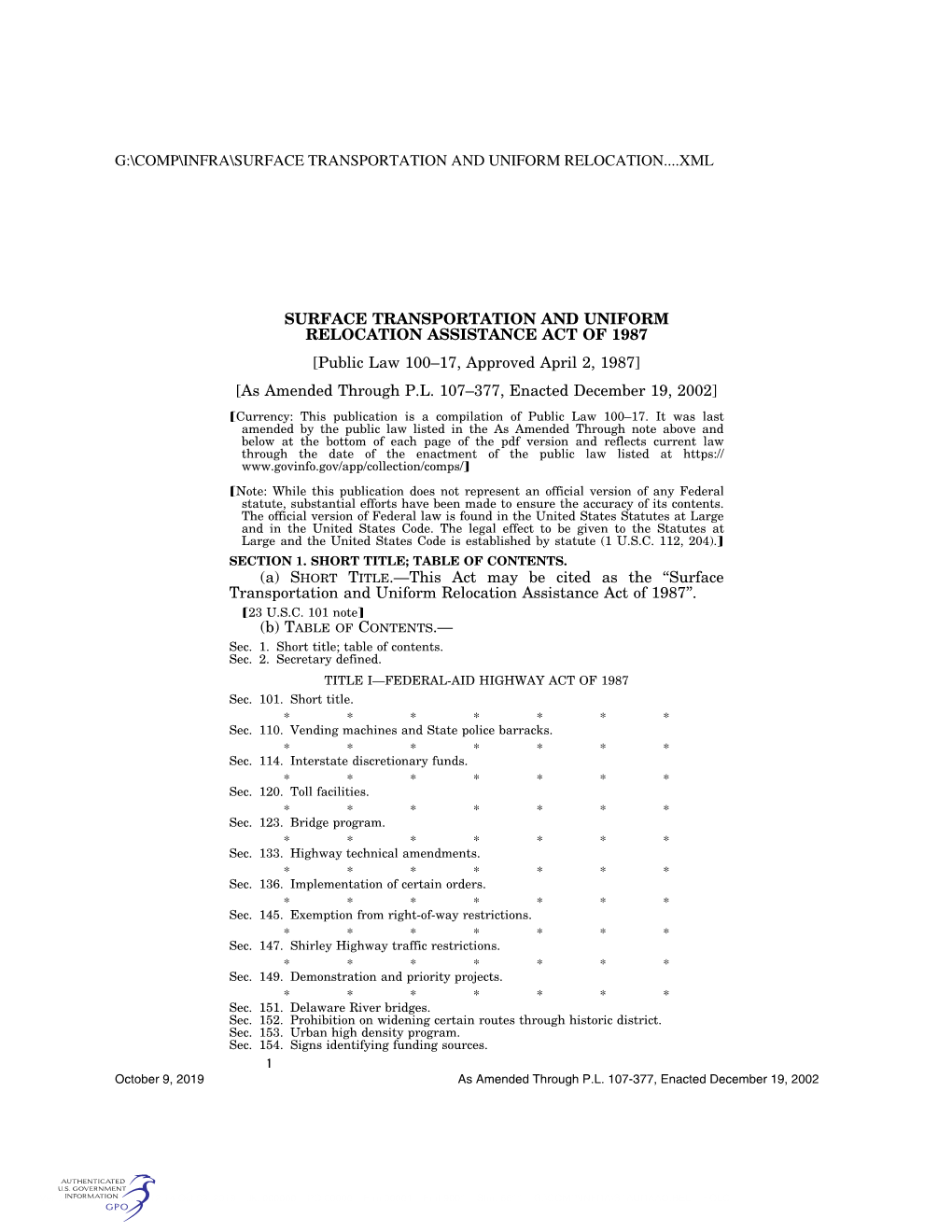 SURFACE TRANSPORTATION and UNIFORM RELOCATION ASSISTANCE ACT of 1987 [Public Law 100–17, Approved April 2, 1987] [As Amended Through P.L