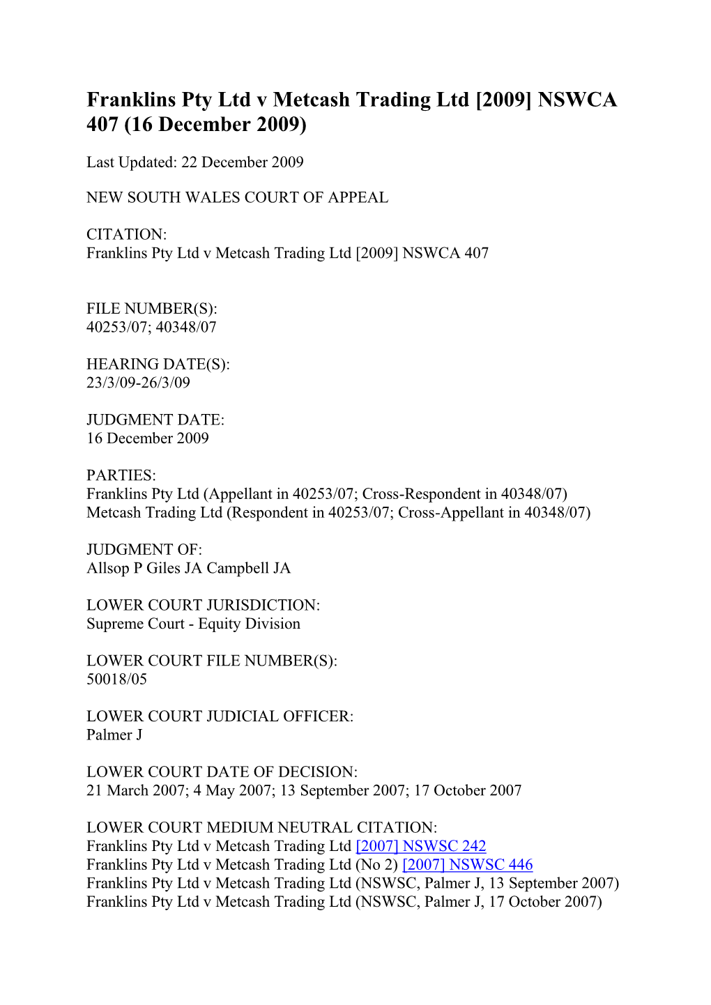 Franklins Pty Ltd V Metcash Trading Ltd [2009] NSWCA 407 (16 December 2009)