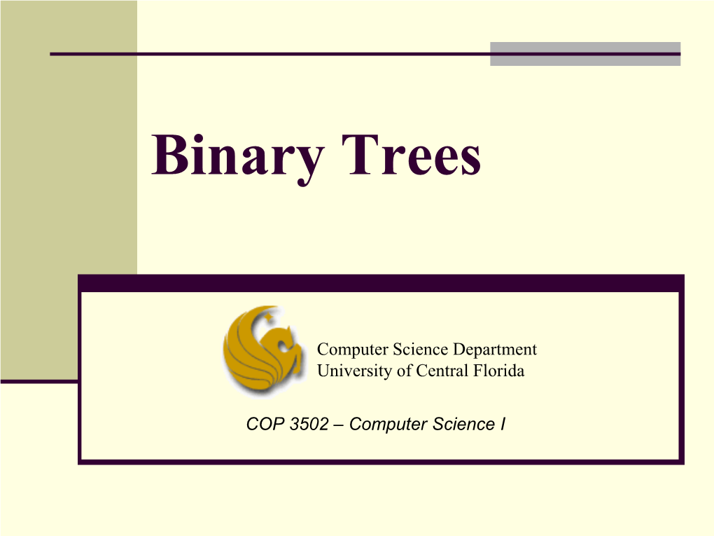 Traversal of Binary Trees:  We Need a Way of Zipping Through a Tree for Searching, Inserting, Etc