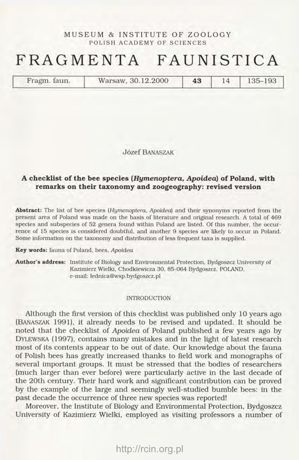 A Checklist of the Bee Species (Hymenoptera, Apoidea) of Poland, with Remarks on Their Taxonomy and Zoogeography: Revised Versio
