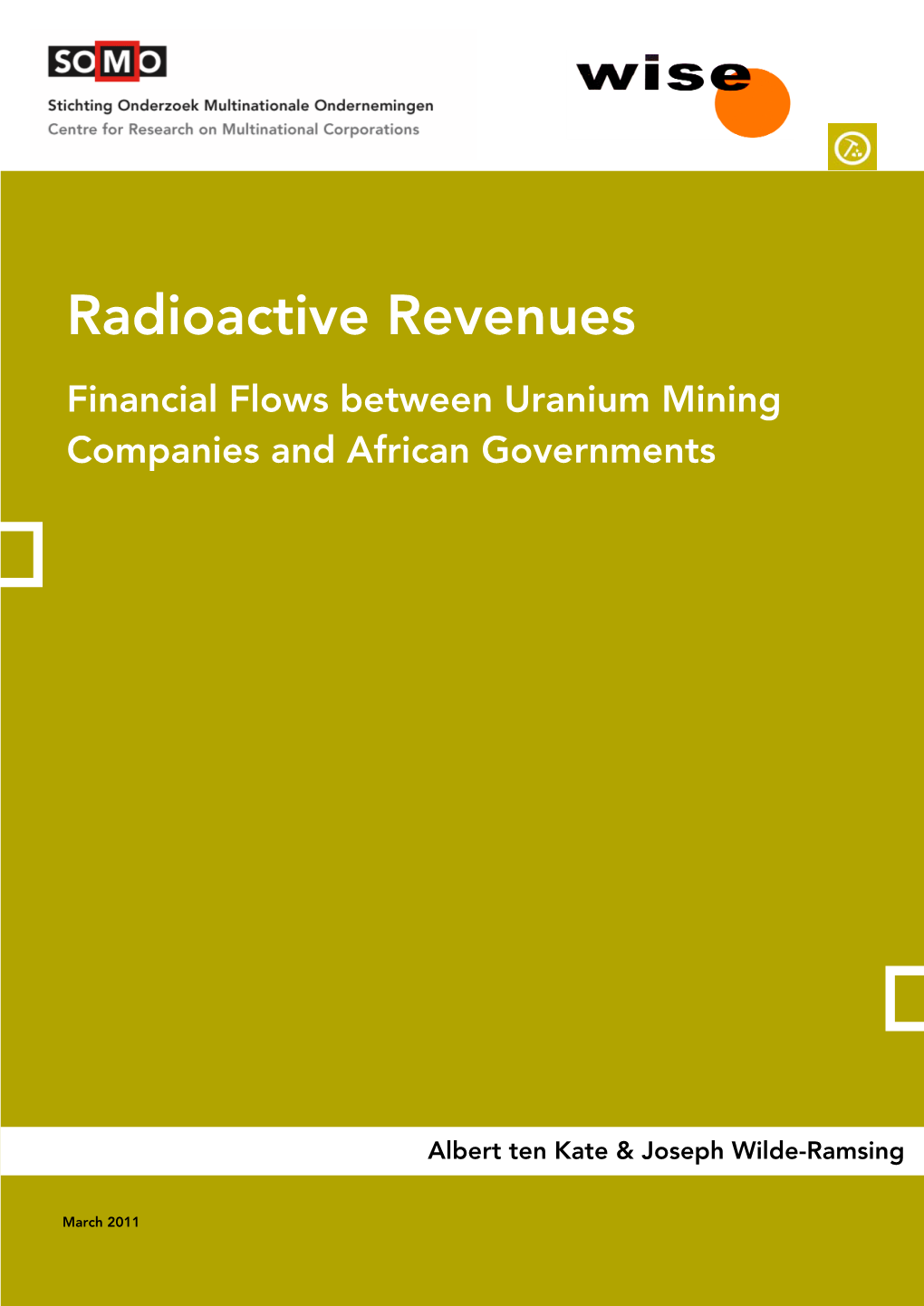 Radioactive Revenues Financial Flows Between Uranium Mining Companies and African Governments