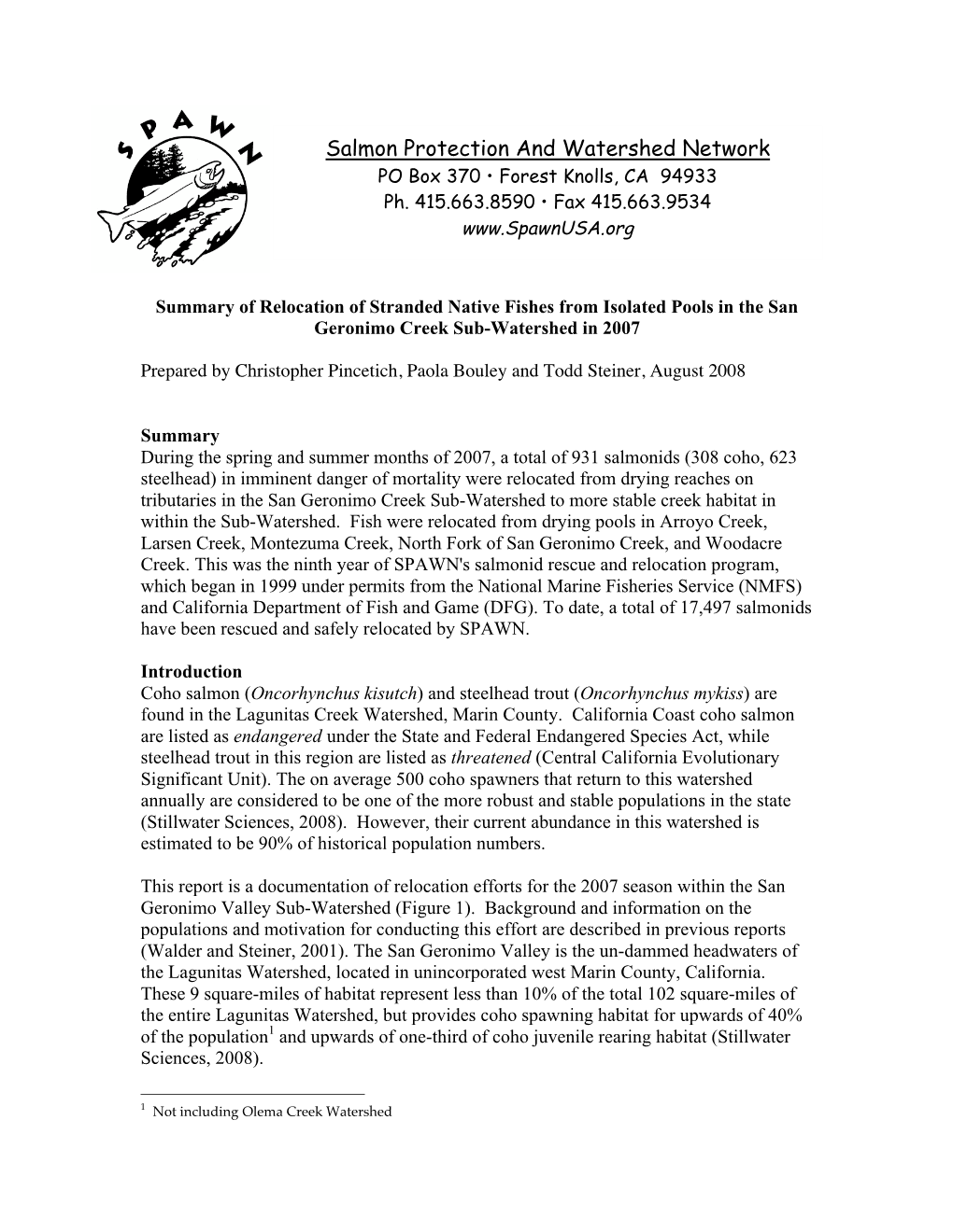 Salmon Protection and Watershed Network and Watershed PO Box 370 • Forest Knolls, CA 94933 Network Ph