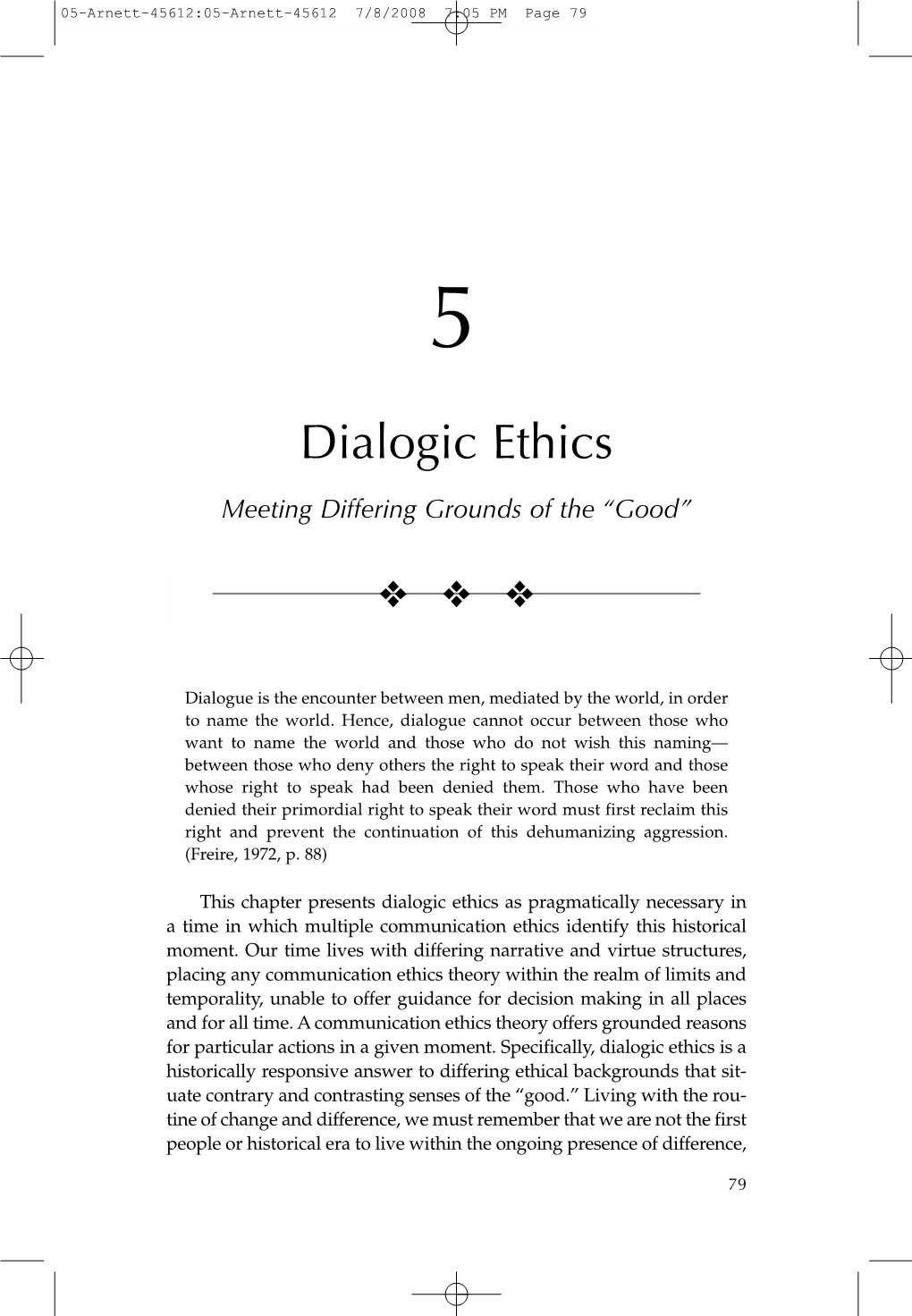 Dialogic Ethics
