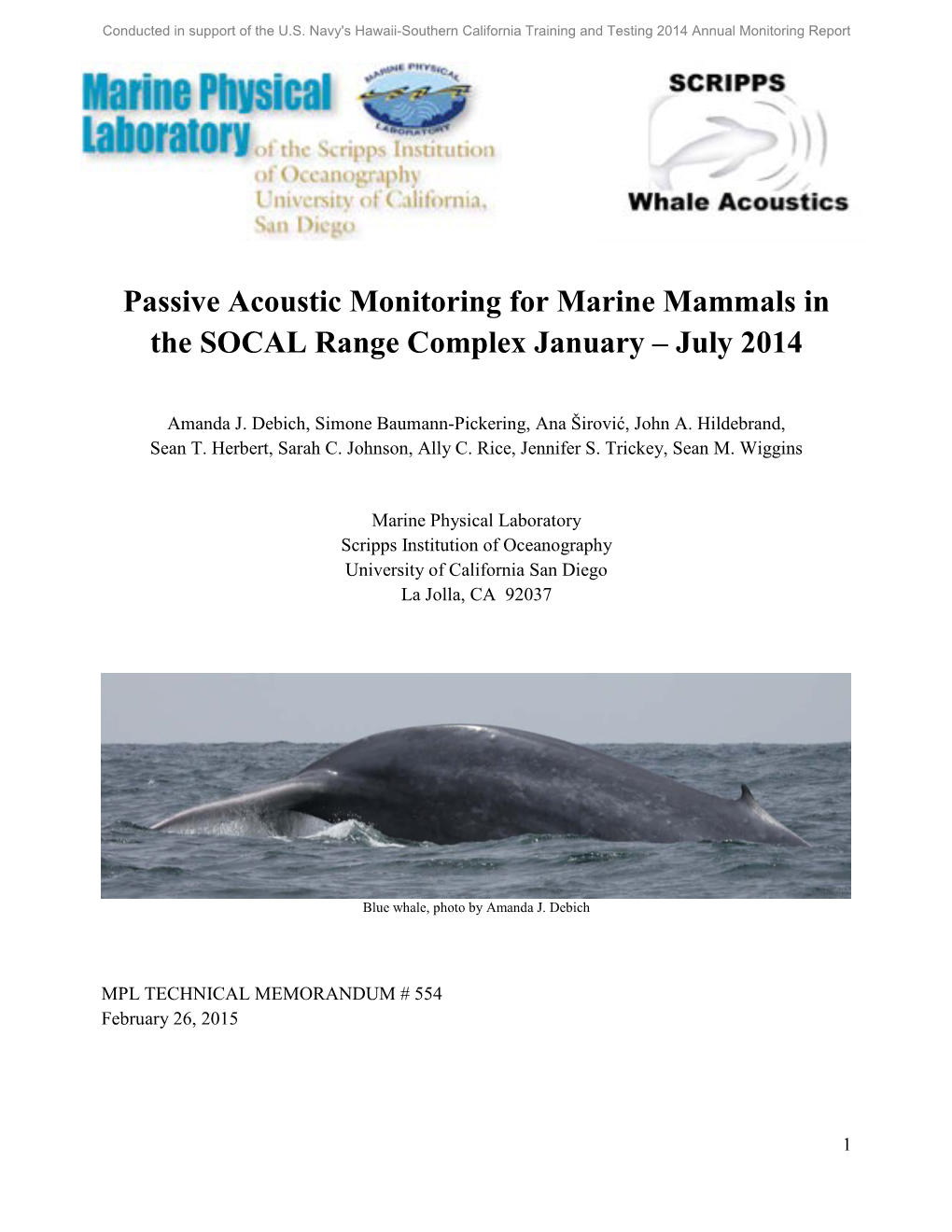 Passive Acoustic Monitoring for Marine Mammals in the SOCAL Range Complex January – July 2014