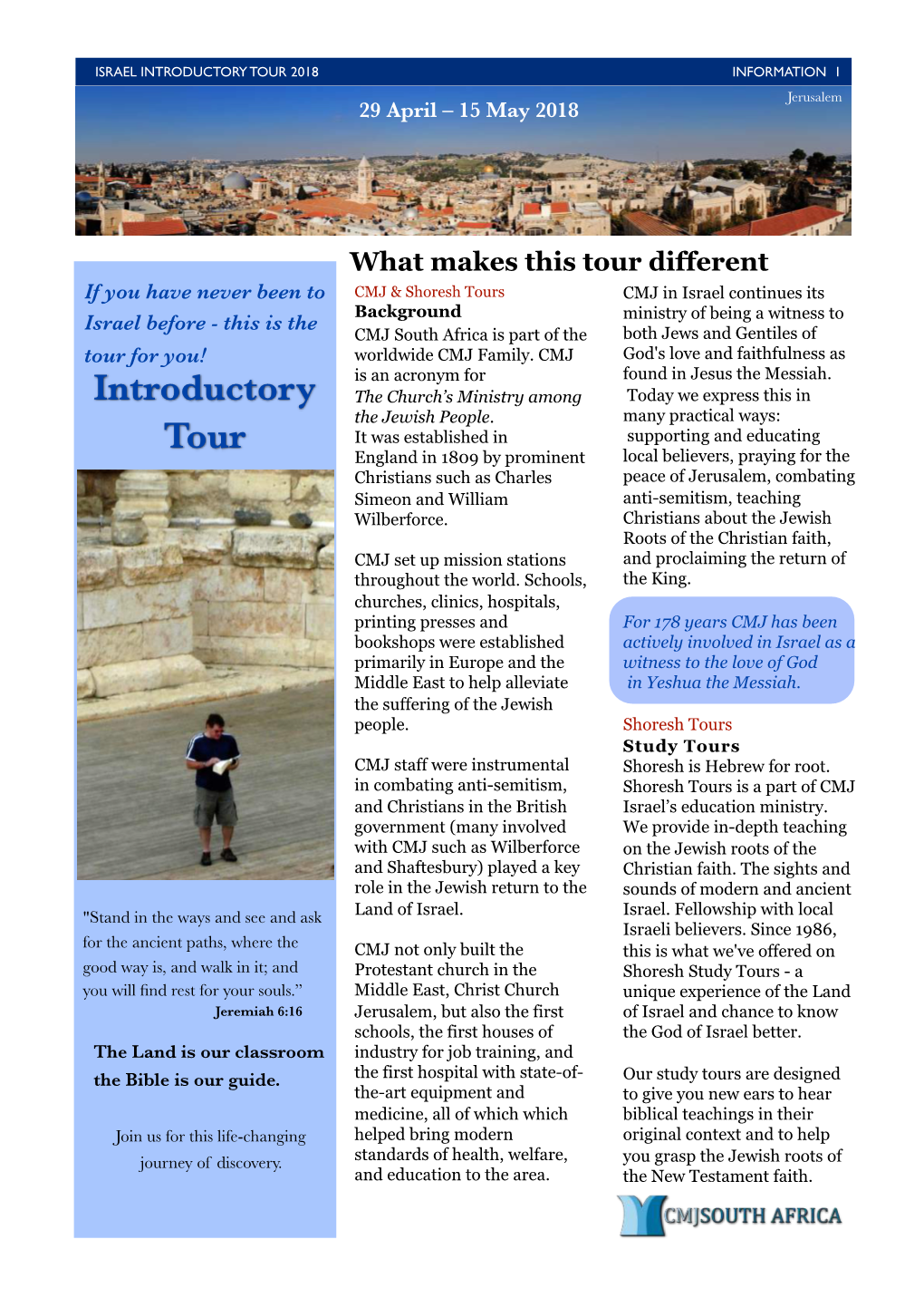 INTRODUCTORY TOUR 2018 INFORMATION 1 Jerusalem 29 April – 15 May 2018