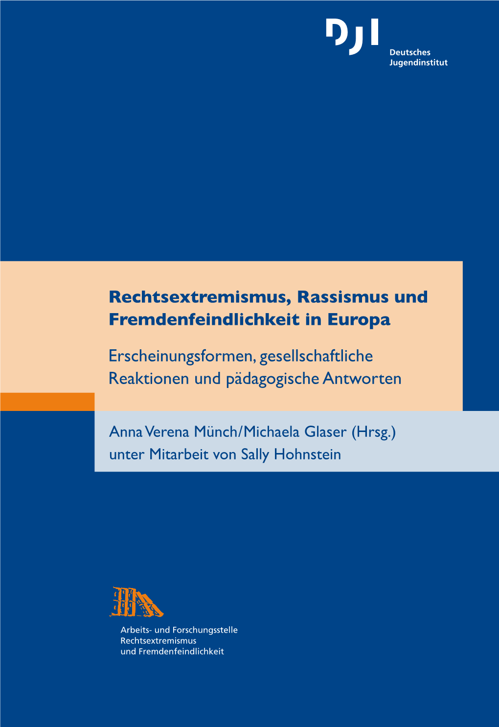 Rechtsextremismus, Rassismus Und Fremdenfeindlichkeit in Europa