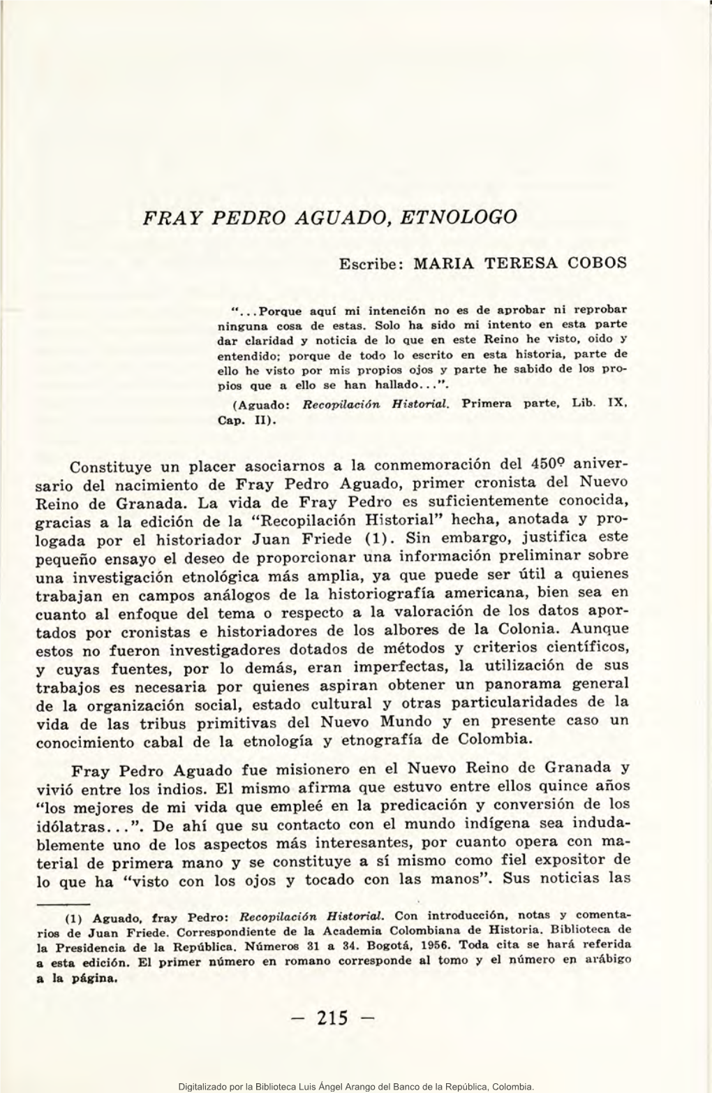 Fray Pedro Aguado, Etnologo