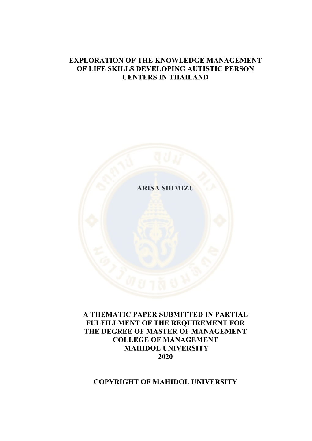 Exploration of the Knowledge Management of Life Skills Developing Autistic Person Centers in Thailand