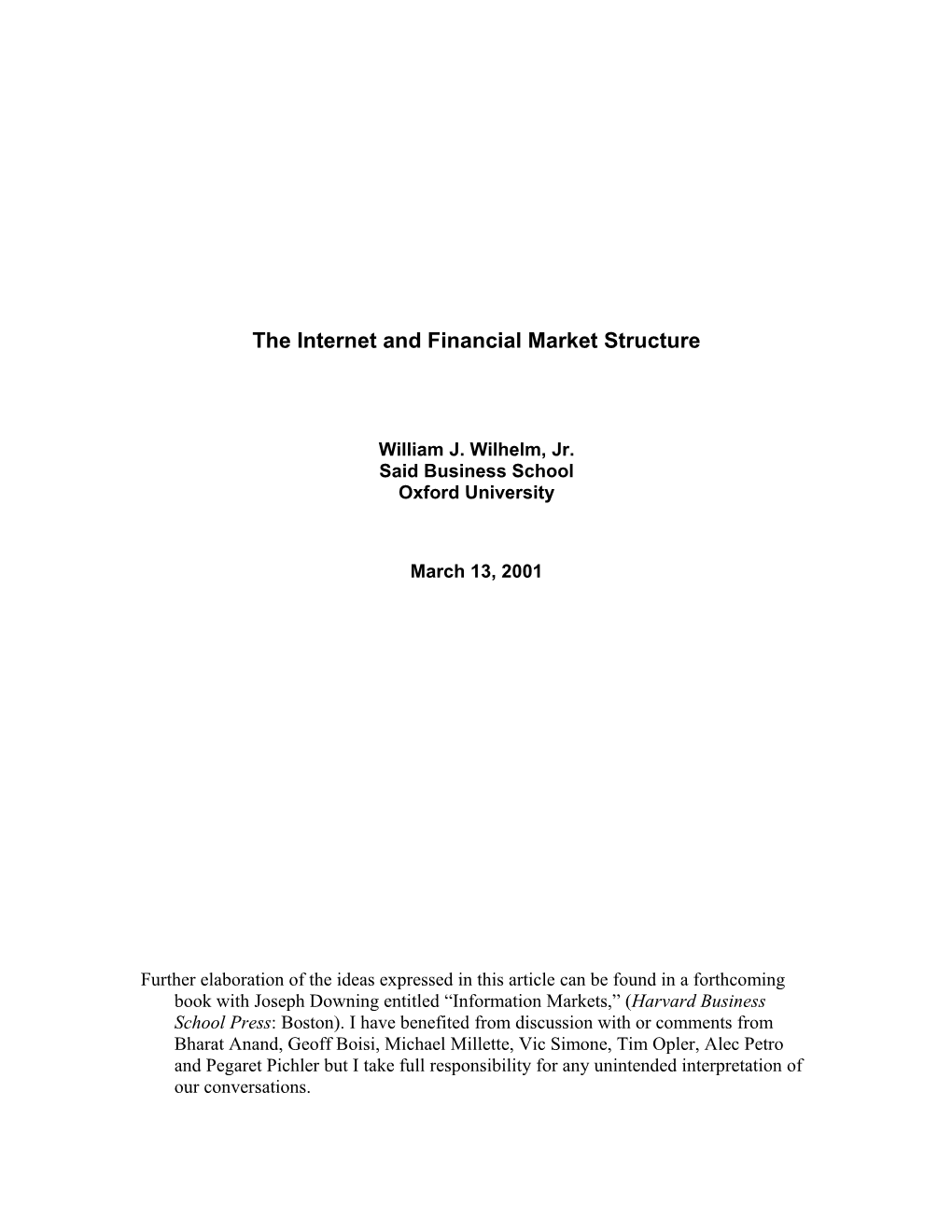 The Internet and Financial Market Structure