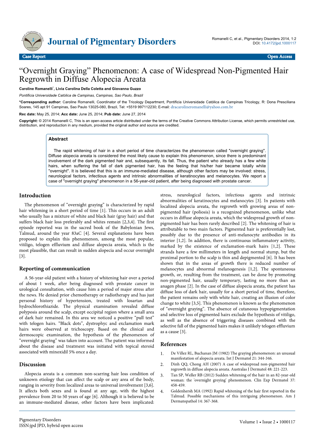 Phenomenon: a Case of Widespread Non-Pigmented Hair Regrowth In