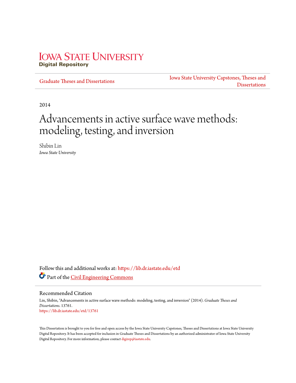 Advancements in Active Surface Wave Methods: Modeling, Testing, and Inversion Shibin Lin Iowa State University