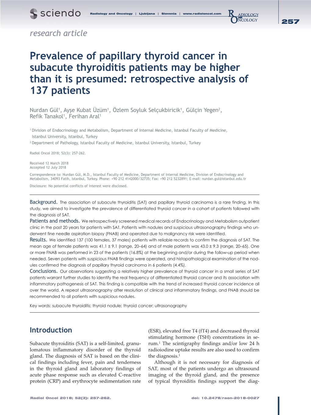 Prevalence of Papillary Thyroid Cancer in Subacute Thyroiditis Patients May Be Higher Than It Is Presumed: Retrospective Analysis of 137 Patients