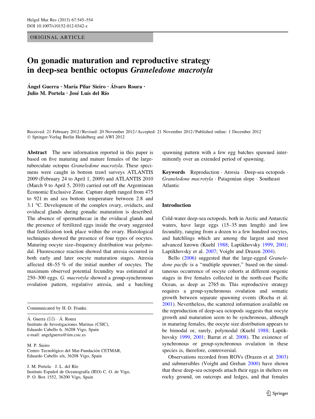 On Gonadic Maturation and Reproductive Strategy in Deep-Sea Benthic Octopus Graneledone Macrotyla
