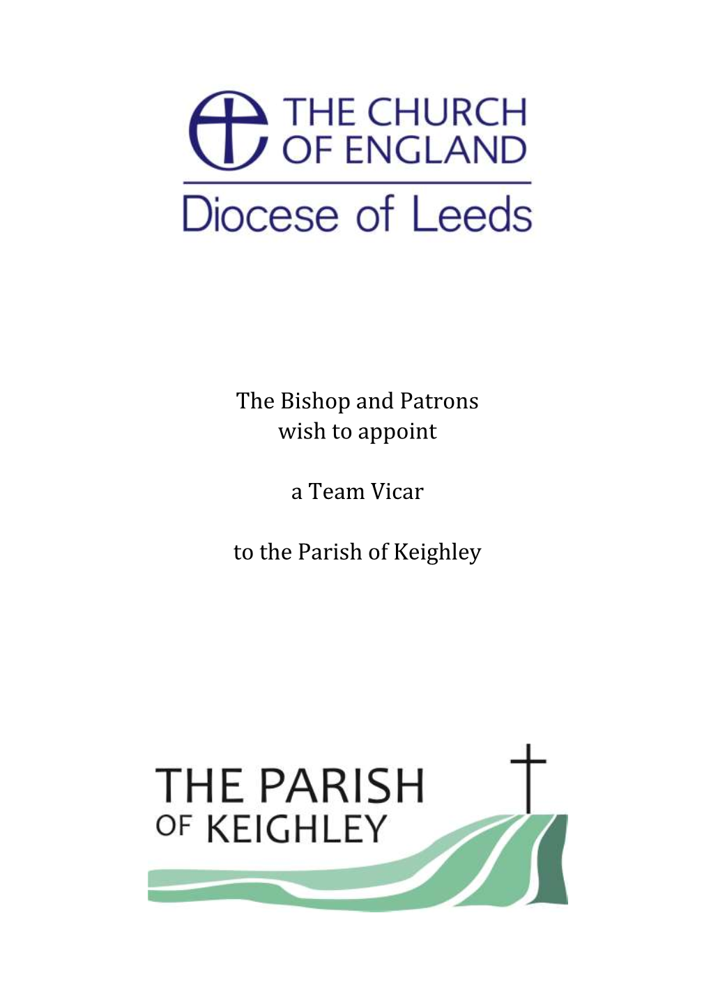 The Bishop and Patrons Wish to Appoint a Team Vicar to the Parish of Keighley