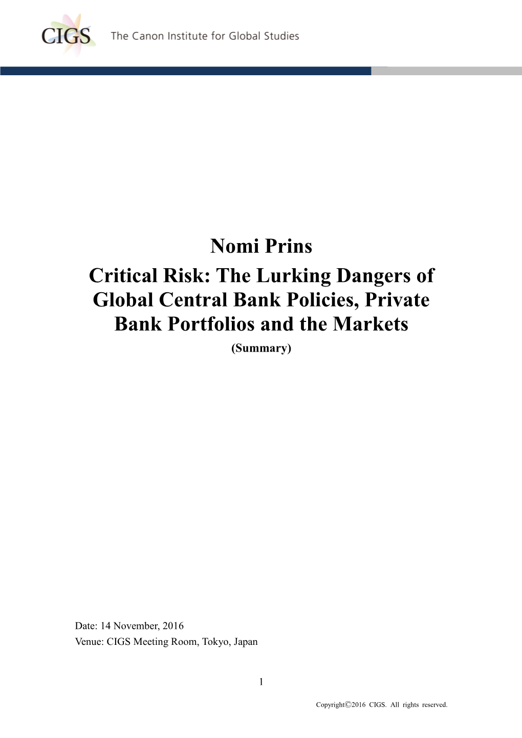 Nomi Prins Critical Risk: the Lurking Dangers of Global Central Bank Policies, Private Bank Portfolios and the Markets (Summary)
