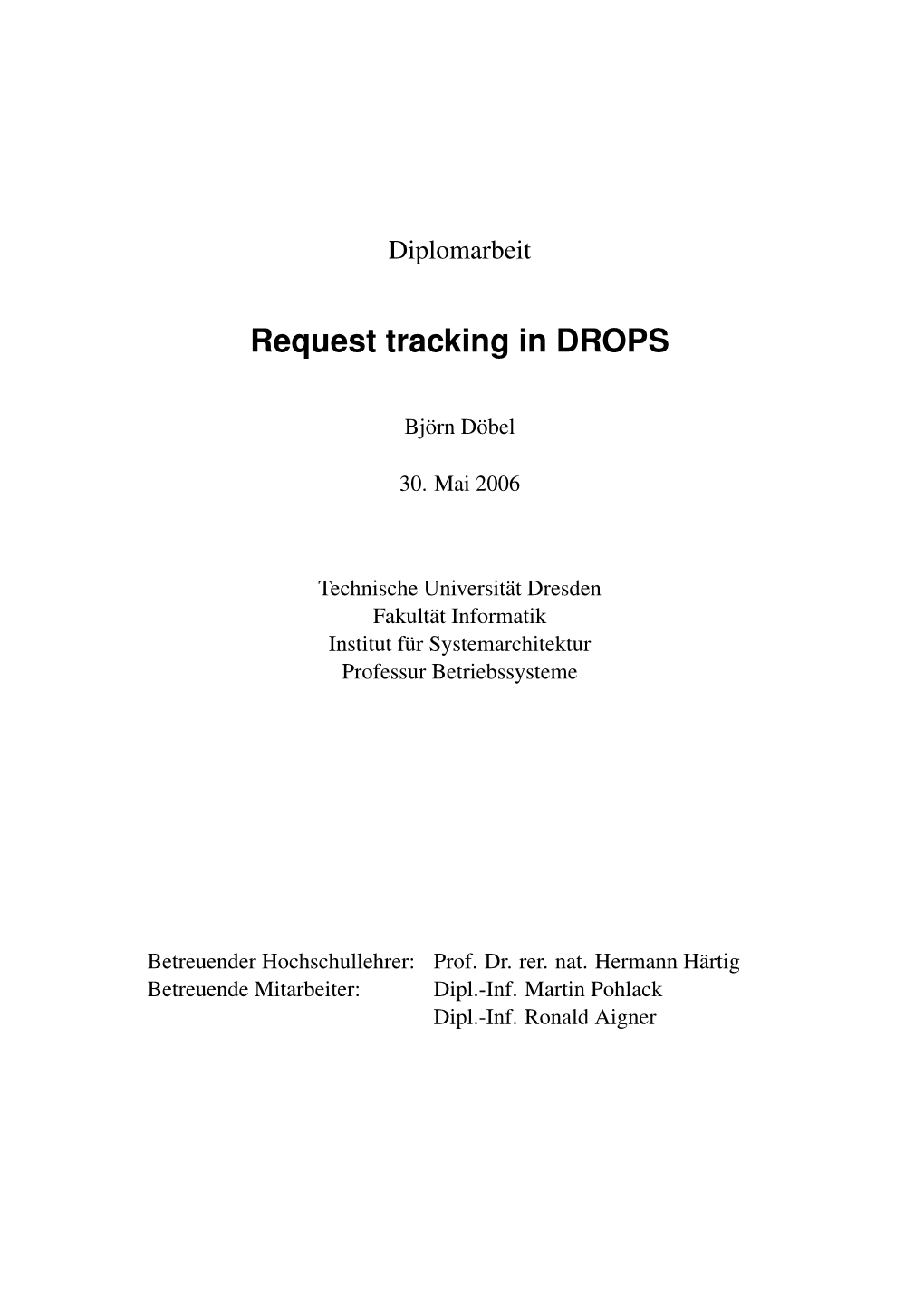 Request Tracking in DROPS