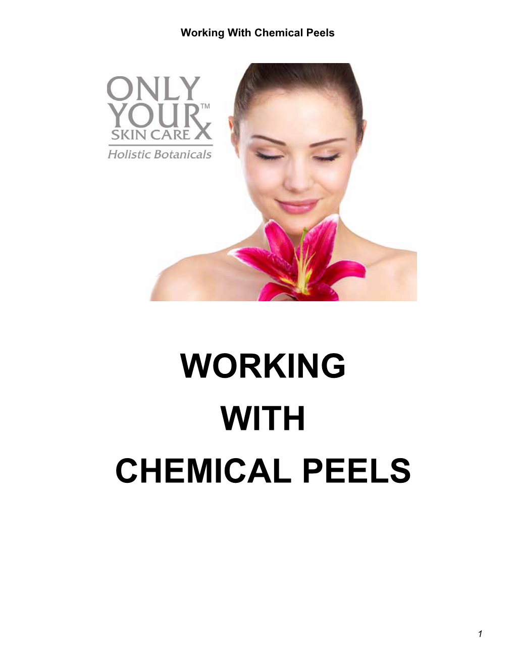 Working with Chemical Peels