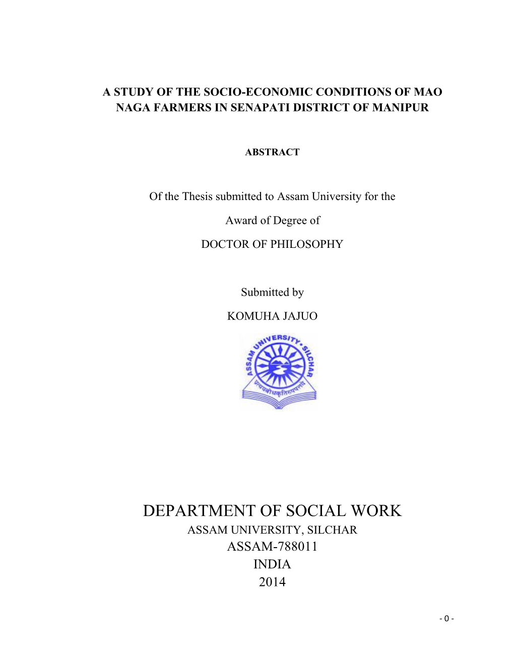 Department of Social Work Assam University, Silchar Assam-788011 India 2014