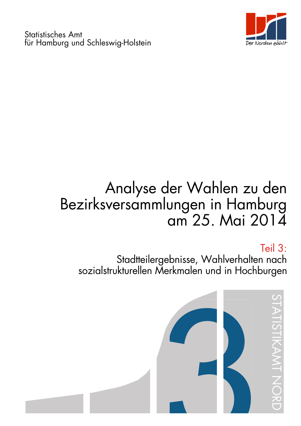 Analyse Der Wahlen Zu Den Bezirksversammlungen in Hamburg Am 25