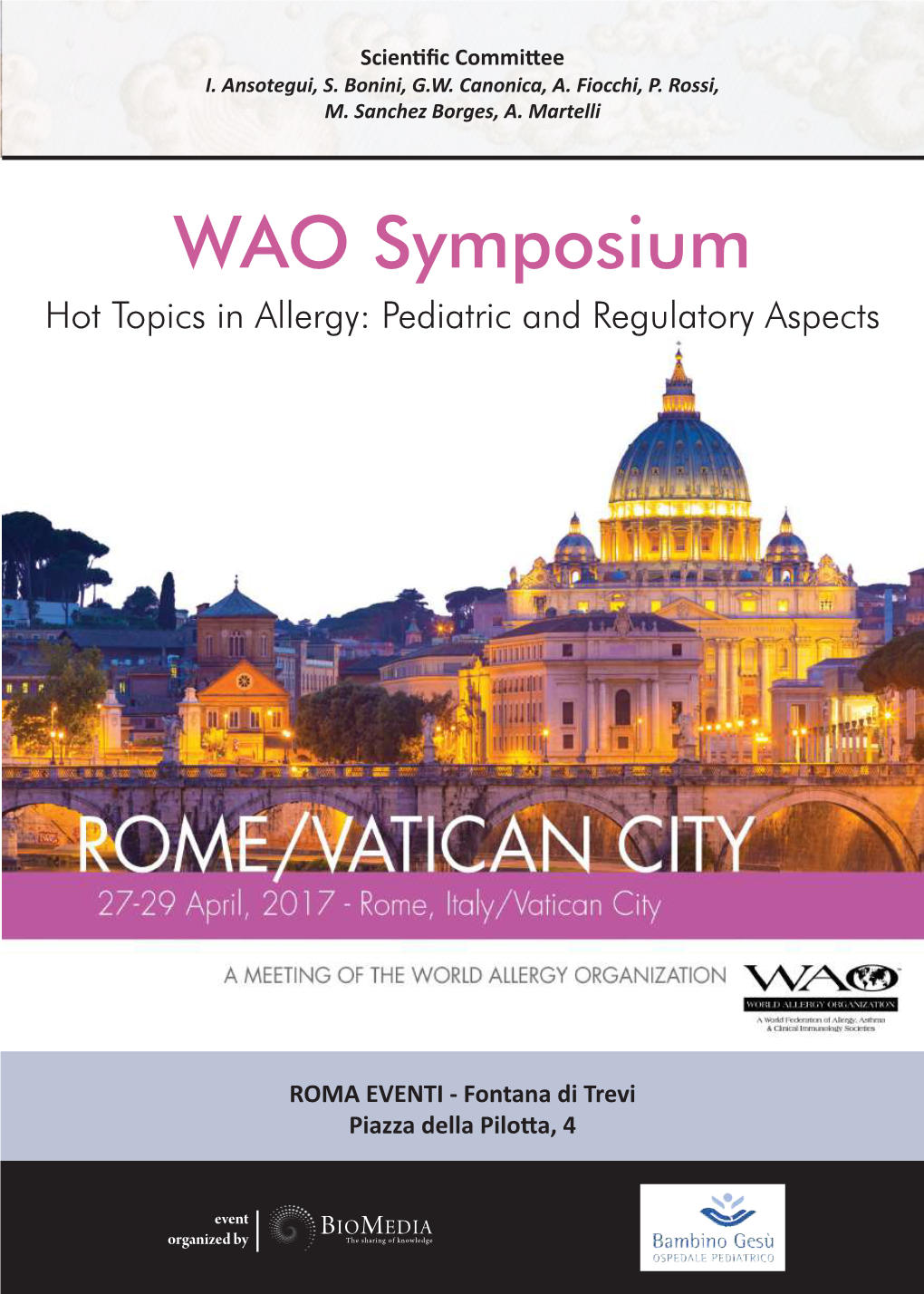 WAO Symposium Hot Topics in Allergy: Pediatric and Regulatory Aspects