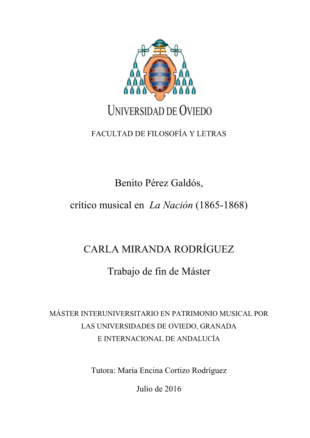 Benito Pérez Galdós, Crítico Musical En La Nación (1865-1868) CARLA