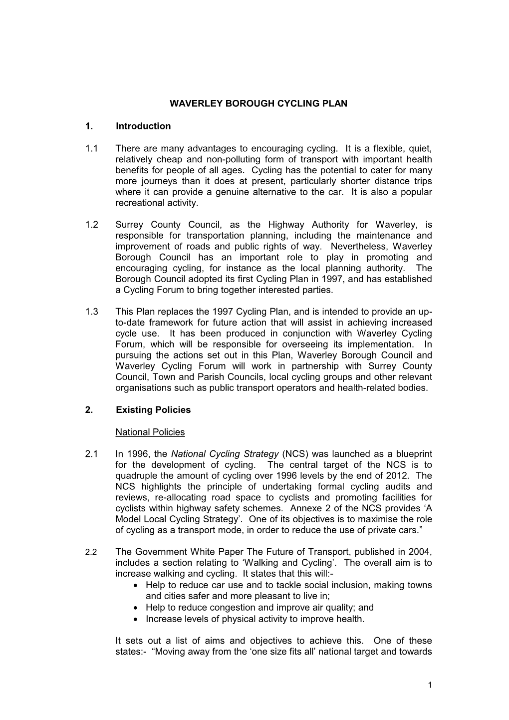 Waverley Cycling Plan to Last WBC/SCC the SCC ‘Waverley Local Committee’ to Raise Considered by Awareness of the Strategic Network the Local Committee in July 2006