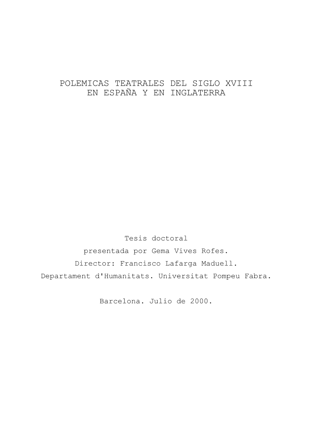 Polemicas Teatrales Del Siglo Xviii En España Y En Inglaterra