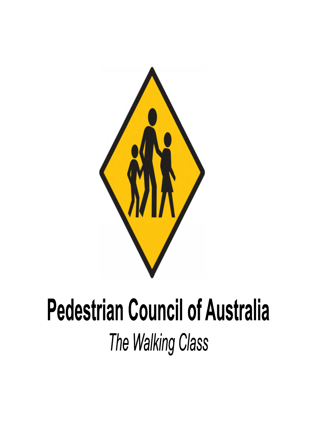 Pedestrian Council of Australia the Walking Class