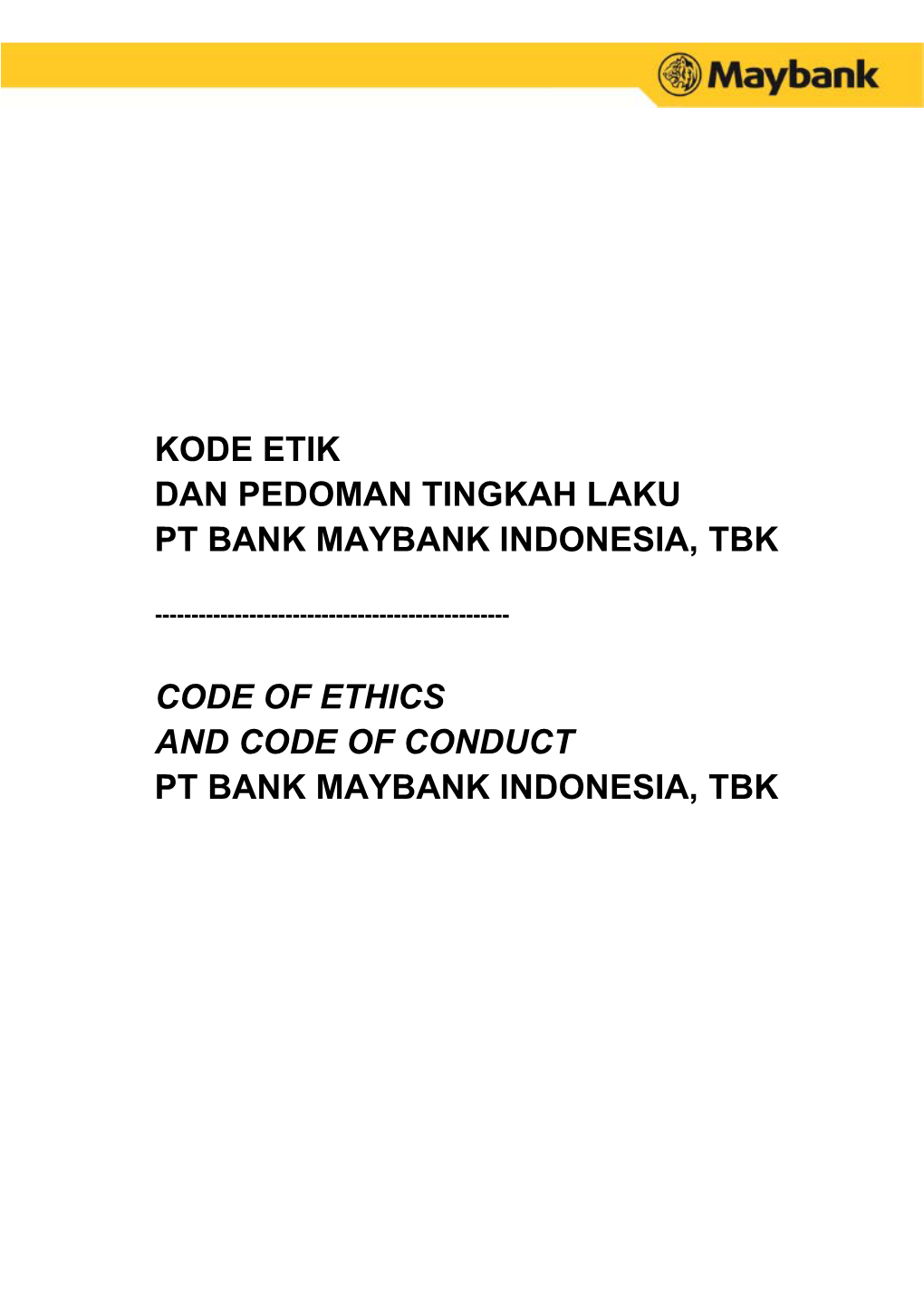 Kode Etik Dan Pedoman Tingkah Laku Pt Bank Maybank Indonesia, Tbk