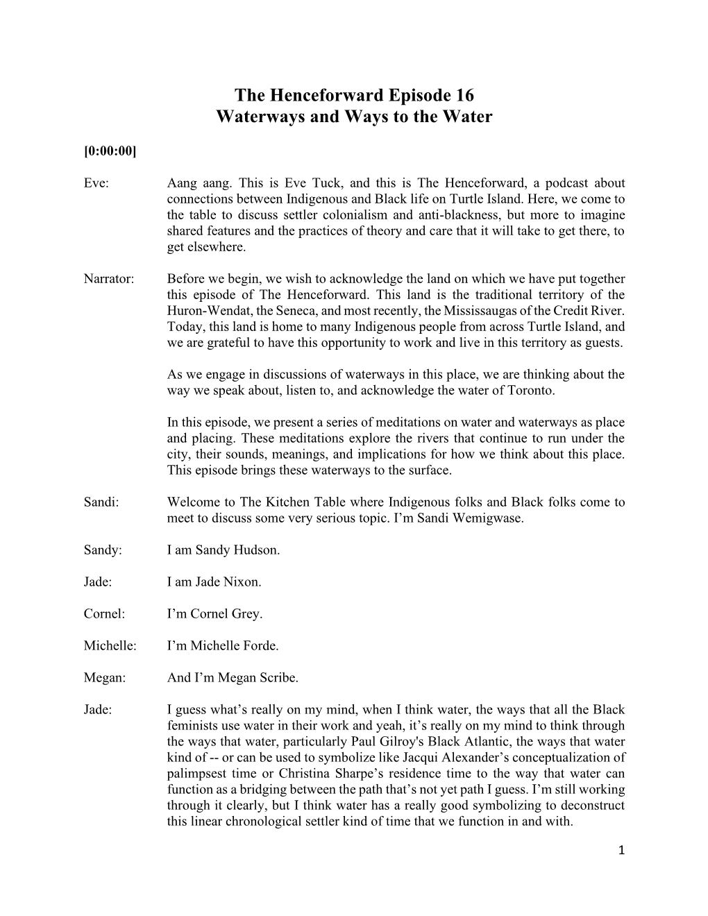 The Henceforward Episode 16 Waterways and Ways to the Water
