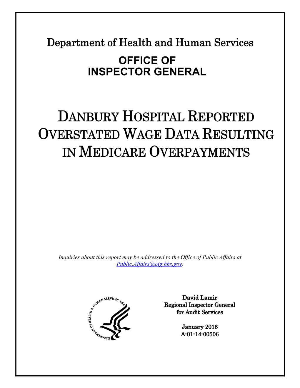 Danbury Hospital Reported Overstated Wage Data Resulting in Medicare Overpayments