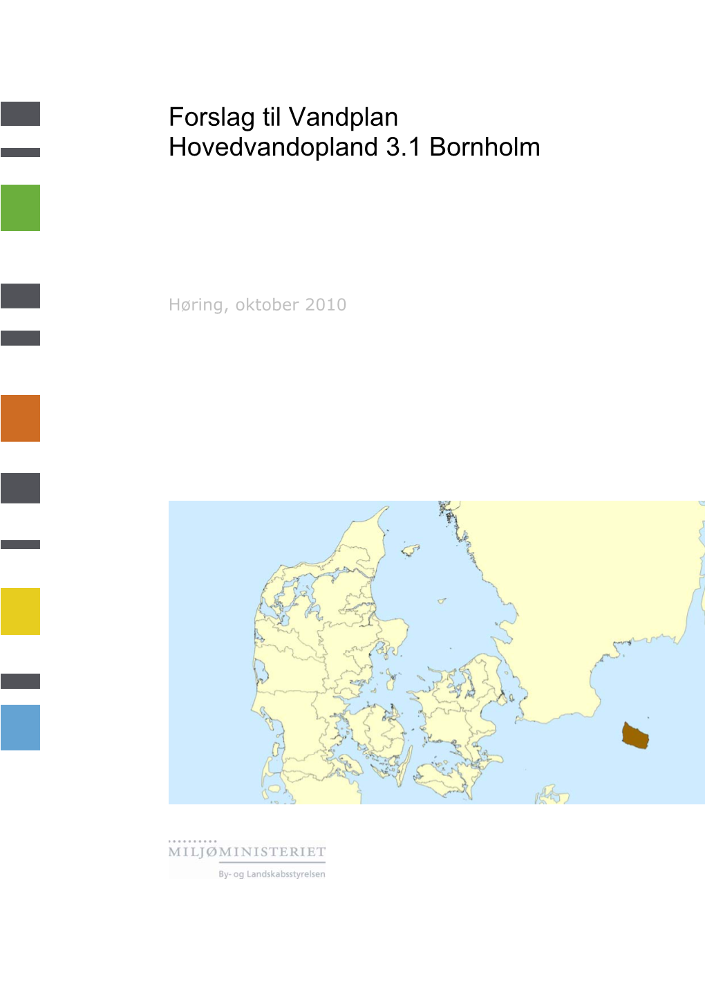 Forslag Til Vandplan Hovedvandopland 3.1 Bornholm