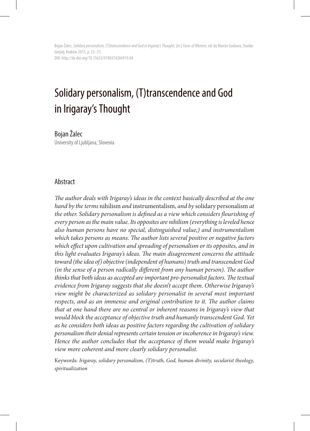 Solidary Personalism, (T)Transcendence and God in Irigaray’S Thought, [In:] Faces of Women, Ed