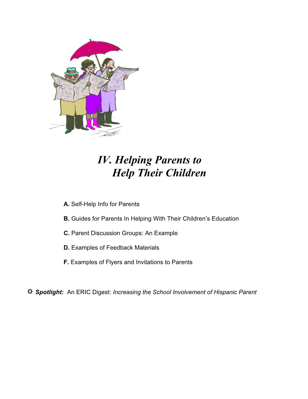 IV. Helping Parents to Help Their Children