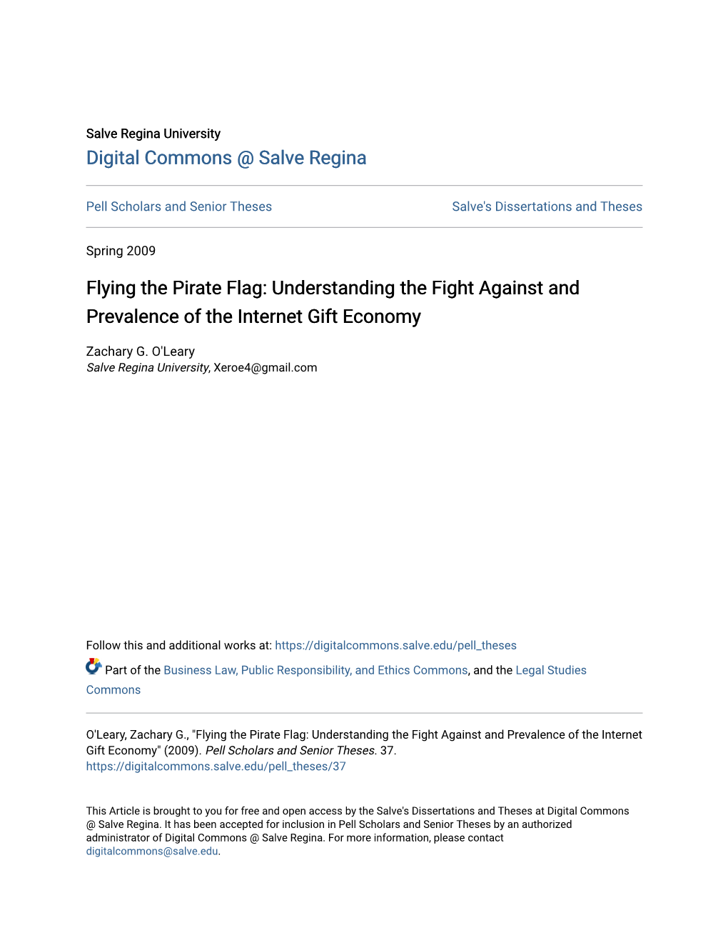 Flying the Pirate Flag: Understanding the Fight Against and Prevalence of the Internet Gift Economy