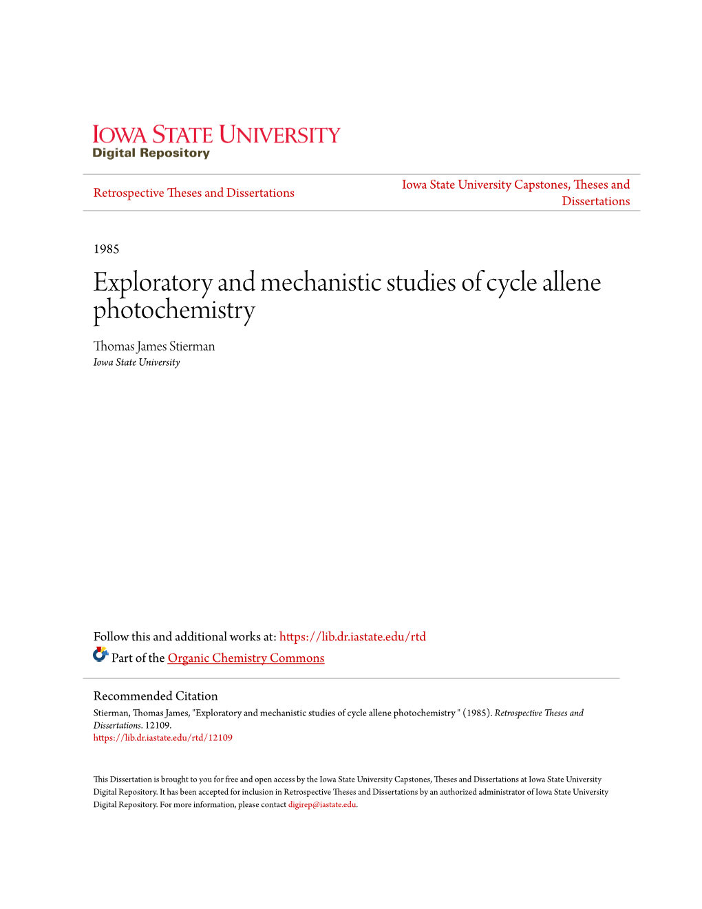 Exploratory and Mechanistic Studies of Cycle Allene Photochemistry Thomas James Stierman Iowa State University