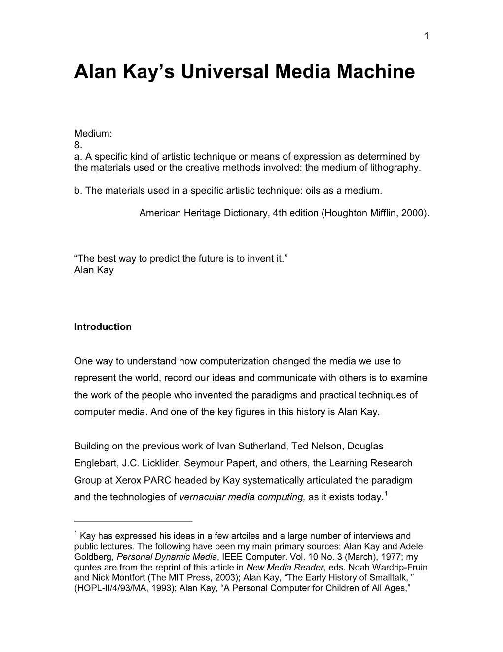 Alan Kay's Universal Media Machine