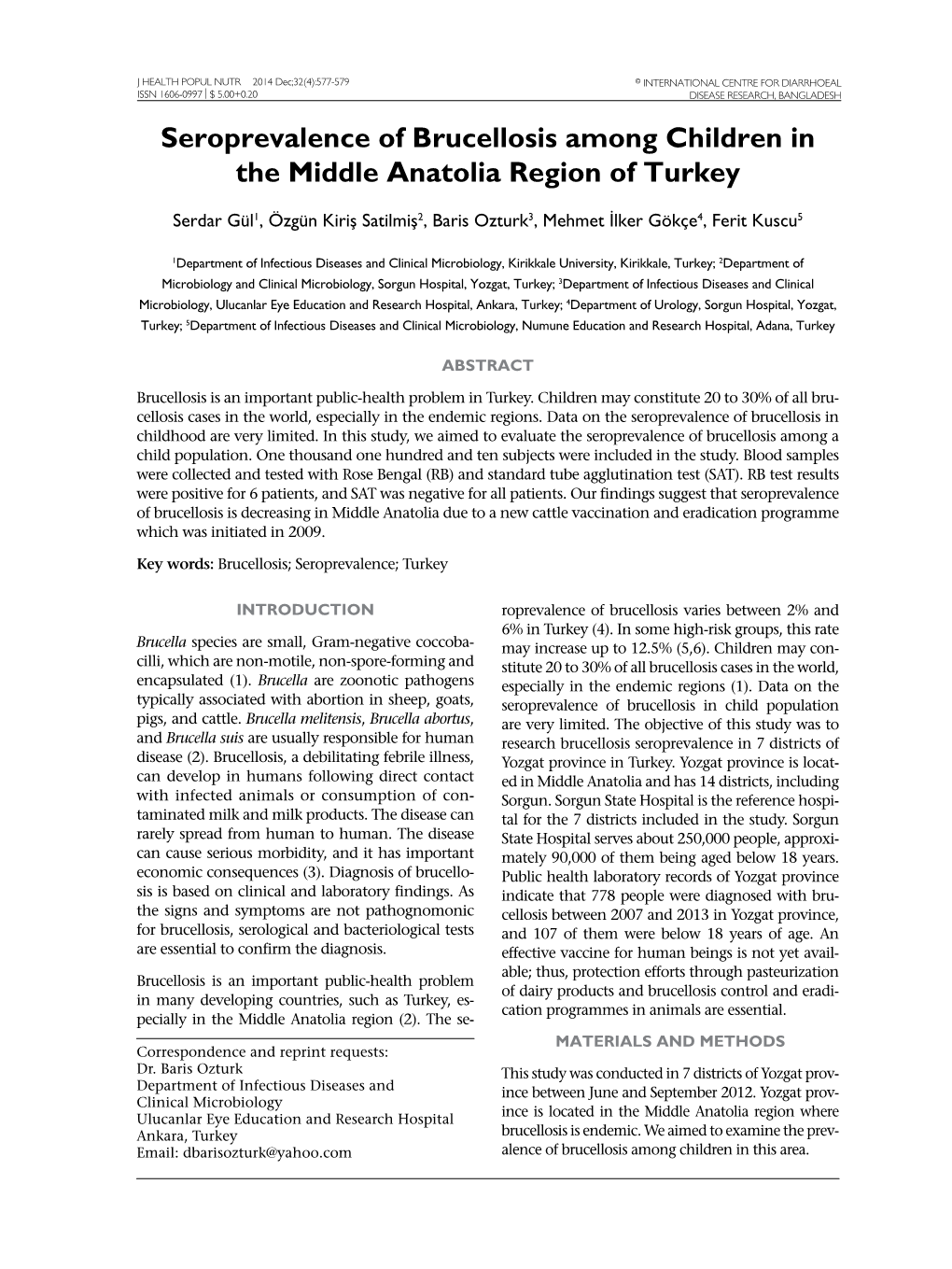 Seroprevalence of Brucellosis Among Children in the Middle Anatolia Region of Turkey