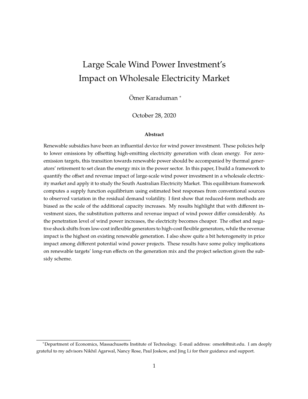 Large Scale Wind Power Investment's Impact on Wholesale Electricity