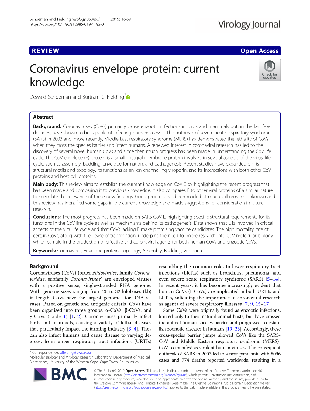 Coronavirus Envelope Protein: Current Knowledge Dewald Schoeman and Burtram C