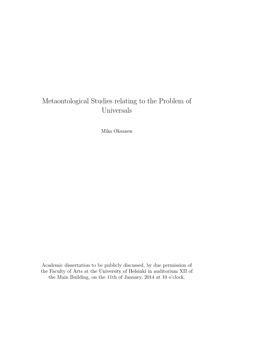 Metaontological Studies Relating to the Problem of Universals