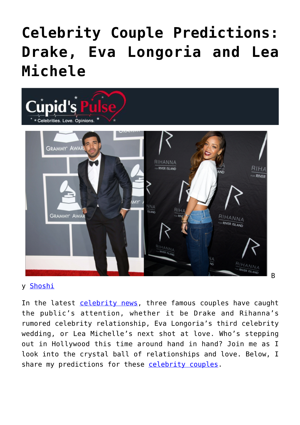 Celebrity Couple Predictions: Drake, Eva Longoria and Lea Michele