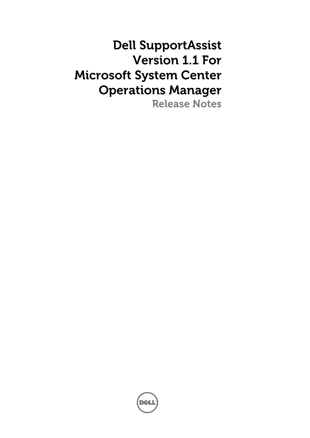 Supportassist Version 1.1 for Microsoft System Center Operations Manager Release Notes