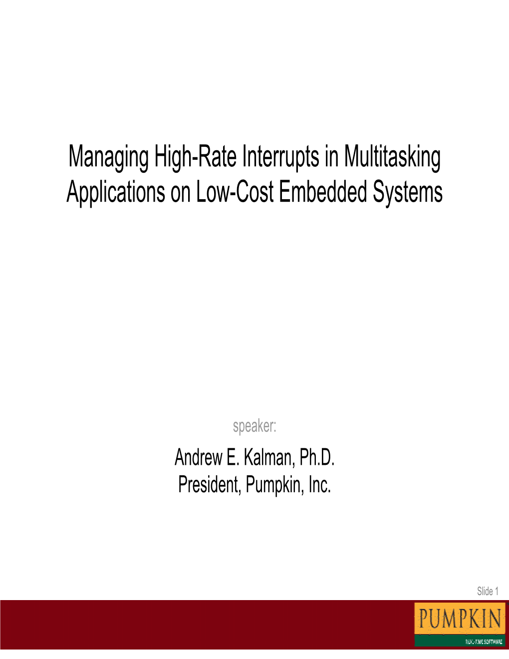 Managing High-Rate Interrupts in Multitasking Applications on Low-Cost Embedded Systems